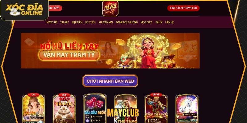 MAYCLUB - App Xóc Đĩa Ổn Định, Ít Bị Chặn